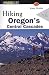 Hiking Oregon's Central Cascades