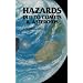 Hazards Due to Comets and Asteroids (University of Arizona Space Science Series)