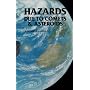 Hazards Due to Comets and Asteroids (University of Arizona Space Science Series)