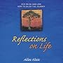 Reflections on Life: Why We're Here and How to Enjoy the Journey