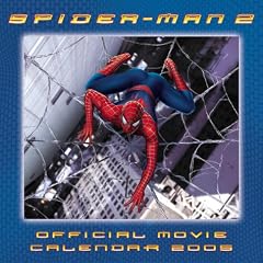 Spiderman II Movie Official Calendr 2005 (Calendar)