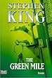 The Green Mile: Der vollst�ndige Roman