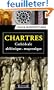 Chartres - Cath�drale alchimique et ma�onnique