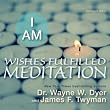 I Am Wishes Fulfilled Meditation