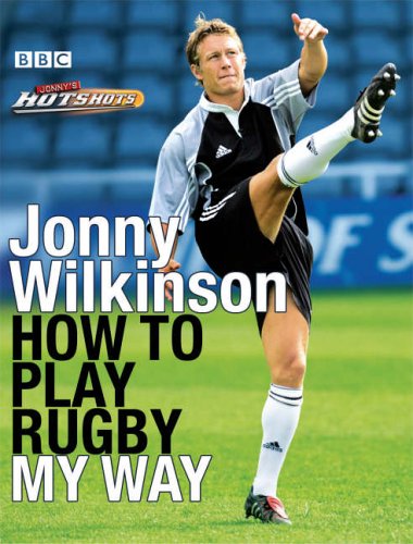 How to Play Rugby My Way