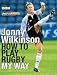 How to Play Rugby My Way