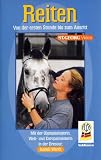 Reiten - Von der ersten Stunde bis zum Ausritt