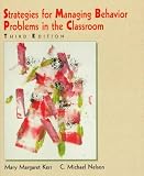 Strategies for Managing Behavior Problems in the Classroom (3rd Edition)