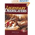 Legendary Deerslayers by Robert Wegner