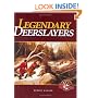 Legendary Deerslayers