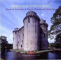 Heritage Unlocked: Guide to Free Sites in Devon, Dorset and Somerset