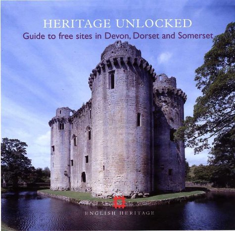 Heritage Unlocked: Guide to Free Sites in Devon, Dorset and Somerset