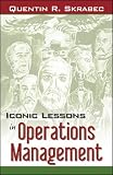 Iconic Lessons in Operations Management