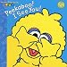 Peekaboo! I See You! (Sesame Beginnings) by Wendy Cheyette Lewison ISBN 0375815120