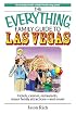 Everything Family Travel Guide To Las Vegas: Hotels, Casinos, Restaurants, Major Family Attractions - And More! (Everything: Travel and History)