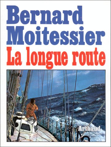 City Travel Guides Discounted  Livres : La Longue Route, seul entre mers et ciels