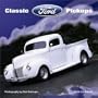 Classic Ford Pickups 2004 Calendar