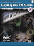 Alfreds MusicTech, Bk 1: Composing Music with Notation (Book & Data CD)