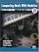 Composing Music With Notation Book 1 (With Data CD) (Alfred's Musictech Series) by  ISBN 0739040758