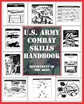 U.S. Army Combat Skills Handbook (U.S. Army)