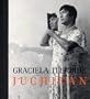Graciela Iturbide: Juchitan