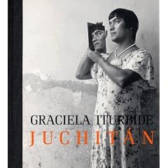 Graciela Iturbide: Juchitan