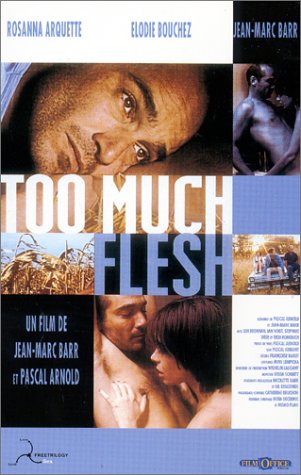 Too Much Flesh