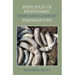 Principles of Biodynamic Spray and Compost Preparations