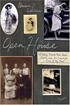 Open House: Of Family, Friends, Food, Piano Lessons, And the Search for a Room of My Own