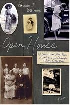 Open House: Of Family, Friends, Food, Piano Lessons, and the Search for a Room of My Own