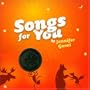 Songs for You