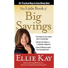 The Little Book of Big Savings: 351 Practical Ways to Save Money Now