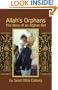 Allah's Orphans: The Story of an Afghan Girl