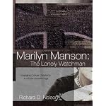 Marilyn Manson: The Lonely Watchman book cover