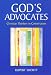 God's Advocates: Christian Thinkers in Conversation