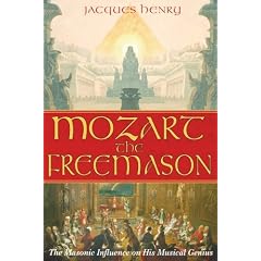 Mozart the Freemason: The Masonic Influence on His Musical Genius