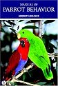 Manual of Parrot Behavior