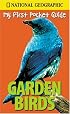 National Geographic My First Pocket Guide Garden Birds (NG My First Pocket Guides)