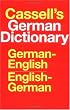 Cassell's German Dictionary: German-English, English-German (Indexed)