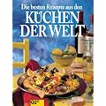 Die besten Rezepte aus den K�chen der Welt, Jubil�umsausgabe, Sonderleistung Kochen