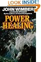 Power Healing (Hodder Christian paperbacks)