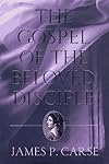 The Gospel of the Beloved Disciple