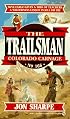 Trailsman 166: Colorado Carnage (Trailsman)