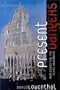 Present Dangers: Rediscovering the First Amendment