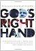 God's Right Hand: How Jerry Falwell Made God a Republican and Baptized the American Right