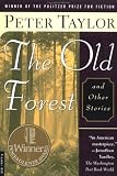 The Old Forest and Other Stories