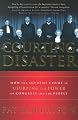 Courting Disaster: How the Supreme Court is Usurping the Power of Congress and the People