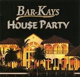 Bar-Kays - House Party