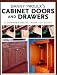 Danny Proulx's Cabinet Doors and Drawers (Popular Woodworking)