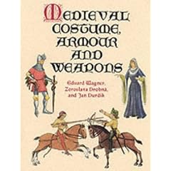 Medieval Costume, Armour and Weapons